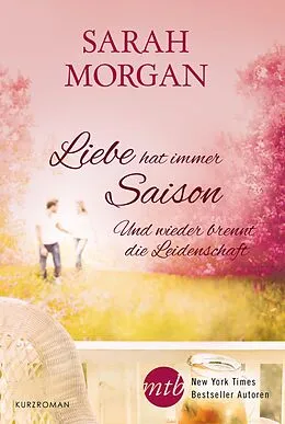 E-Book (epub) Und wieder brennt die Leidenschaft von Sarah Morgan