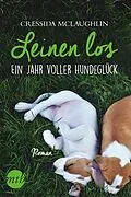 E-Book (epub) Leinen los - Ein Jahr voller Hundeglück von Cressida Mclaughlin