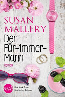 E-Book (epub) Der Für-immer-Mann von Susan Mallery