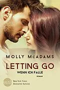 E-Book (epub) Letting Go - Wenn ich falle von Molly Mcadams
