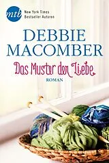 E-Book (epub) Das Muster der Liebe von Debbie Macomber