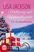 E-Book (epub) Ein Weihnachtsmärchen in Montana von Lisa Jackson