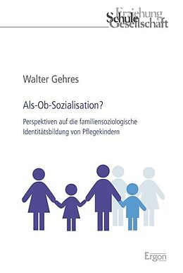 Fester Einband Als-Ob-Sozialisation? von Walter Gehres