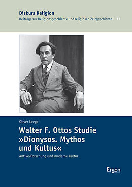 Fester Einband Walter F. Ottos Studie &quot;Dionysos. Mythos und Kultus&quot; von Oliver Leege