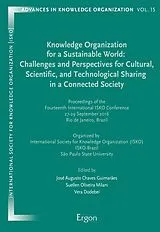 Fester Einband Knowledge Organization for a Sustainable World: Challenges and Perspectives for Cultural, Scientific, and Technological Sharing in a Connected Society von