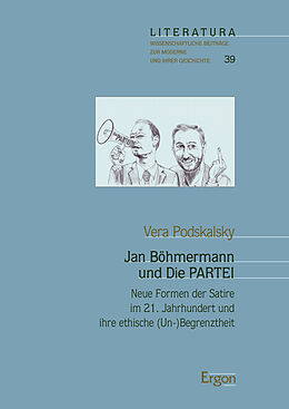 Kartonierter Einband Jan Böhmermann und Die PARTEI von Vera Podskalsky