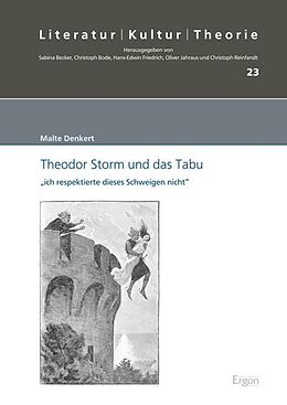 Fester Einband Theodor Storm und das Tabu von Malte Denkert