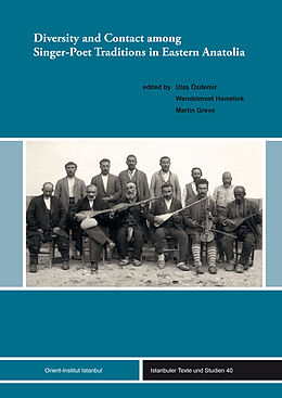 Livre Relié Diversity and Contact among Singer-Poet Traditions in Eastern Anatolia de 