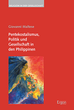 Fester Einband Pentekostalismus, Politik und Gesellschaft in den Philippinen von Giovanni Maltese