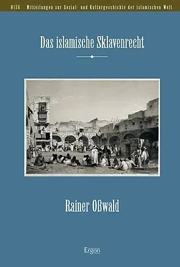 E-Book (pdf) Das islamische Sklavenrecht von Rainer Oßwald