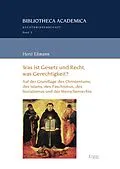 E-Book (pdf) Was ist Gesetz und Recht, was Gerechtigkeit? von Horst Ehmann