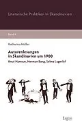 E-Book (pdf) Autorenlesungen in Skandinavien um 1900 von Katharina Müller