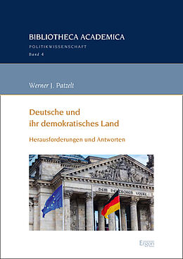 Kartonierter Einband Deutsche und ihr demokratisches Land von Werner J. Patzelt