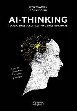 E-Book (pdf) AI-Thinking von Leon Tsvasman, Florian Schild