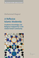 E-Book (pdf) A Reflexive Islamic Modernity von Mohammad Magout