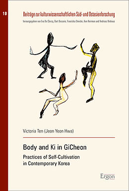 Couverture cartonnée Body and Ki in GiCheon; . de Victoria Ten (Jeon Yeon Hwa)