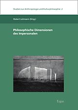 E-Book (pdf) Philosophische Dimensionen des Impersonalen von 