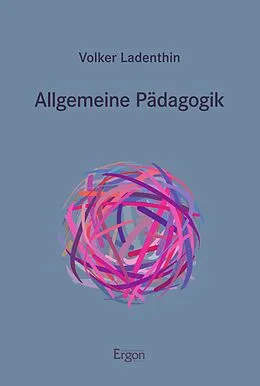 E-Book (pdf) Allgemeine Pädagogik von Volker Ladenthin