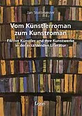 E-Book (pdf) Vom Künstlerroman zum Kunstroman von Jan Stottmeister