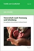 E-Book (pdf) Vaterschaft nach Trennung und Scheidung von Julia Schneider