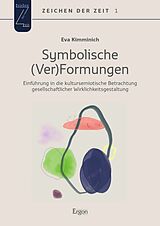 E-Book (pdf) Symbolische (Ver)Formungen von Eva Kimminich