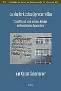 E-Book (pdf) Um der türkischen Sprache willen von Max Gustav Scherberger