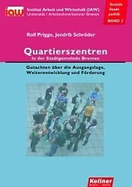 E-Book (pdf) Quartierszentren in der Stadtgemeinde Bremen von Rolf Prigge, Jendrik Schröder