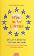 E-Book (pdf) Wem nutzt Europa? von Johann-Günther König