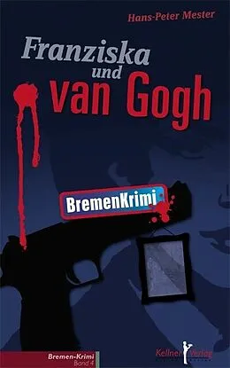 E-Book (pdf) Franziska und van Gogh von Hans-Peter Mester