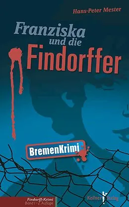 E-Book (epub) Franziska und die Findorffer von Hans P Mester