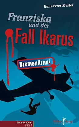 E-Book (epub) Franziska und der Fall Ikarus von Hans-Peter Mester