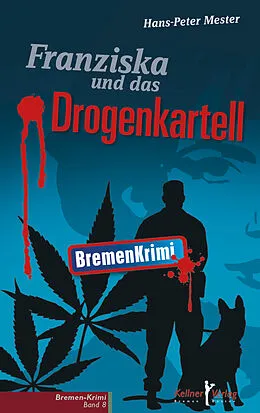 E-Book (epub) Franziska und das Drogenkartell von Hans-Peter Mester