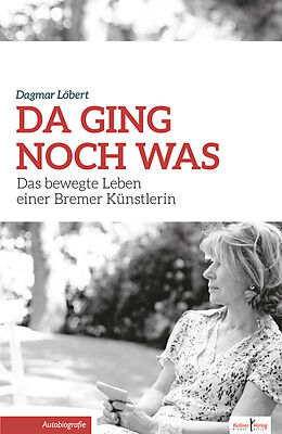 E-Book (pdf) Da ging noch was von Dagmar Löbert