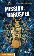 E-Book (epub) Mission: Haruspex von Gabriele Wiesenhavern