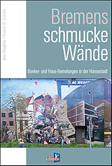 E-Book (pdf) Bremens schmucke Wände von Jens Emigholz, Prof. Roland W. Schulze