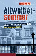 E-Book (epub) Altweibersommer von Martha Bull