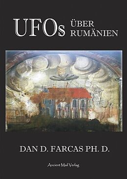Kartonierter Einband UFOs über Rumänien von Dan D. Farcas