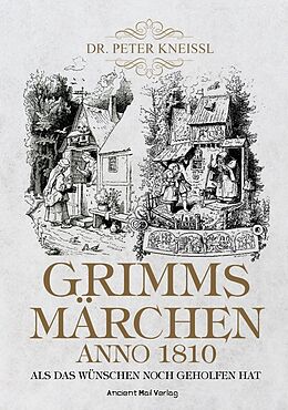 Kartonierter Einband Grimms Märchen anno 1810 von Peter Kneissl
