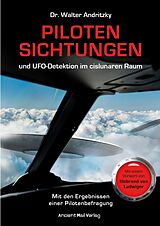 Kartonierter Einband Pilotensichtungen und UFO-Detektion im cislunaren Raum von Dr. Walter Andritzky