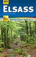 E-Book (epub) Elsass Wanderführer Michael Müller Verlag von Antje Schwab, Gunther Schwab