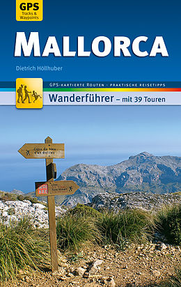 E-Book (epub) Mallorca Wanderführer Michael Müller Verlag von Dietrich Höllhuber