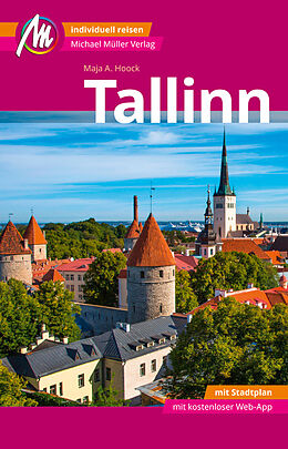 Kartonierter Einband Tallinn MM-City Reiseführer Michael Müller Verlag von Maja Hoock