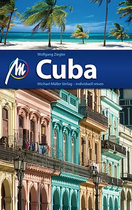 E-Book (epub) Cuba Reiseführer Michael Müller Verlag von Wolfgang Ziegler