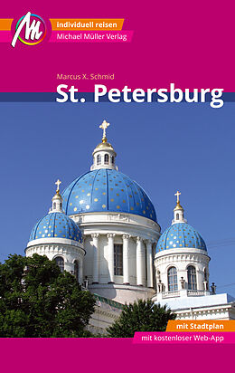 Kartonierter Einband St. Petersburg MM-City Reiseführer Michael Müller Verlag von Marcus X. Schmid