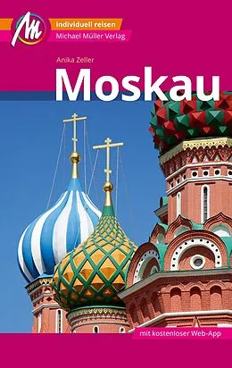 E-Book (epub) Moskau MM-City Reiseführer Michael Müller Verlag von Anika Zeller