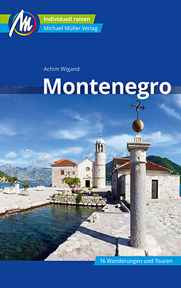 Kartonierter Einband Montenegro Reiseführer Michael Müller Verlag von Achim Wigand