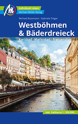 Couverture cartonnée Westböhmen &amp; Bäderdreieck Reiseführer Michael Müller Verlag de Michael Bussmann, Gabriele Tröger