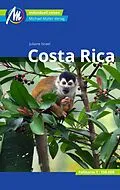 E-Book (epub) Costa Rica Reiseführer Michael Müller Verlag von Juliane Israel