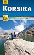 E-Book (epub) Korsika Wanderführer Michael Müller Verlag von Christoph Berg