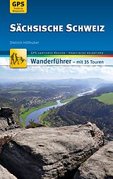 E-Book (epub) Sächsische Schweiz Wanderführer Michael Müller Verlag von Dietrich Höllhuber